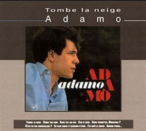 Adamo - Adamo [Tombe la neige] - hitparade.ch