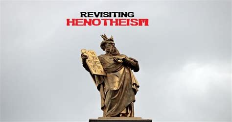 Revisiting Henotheism | Fellow Dying Inmate