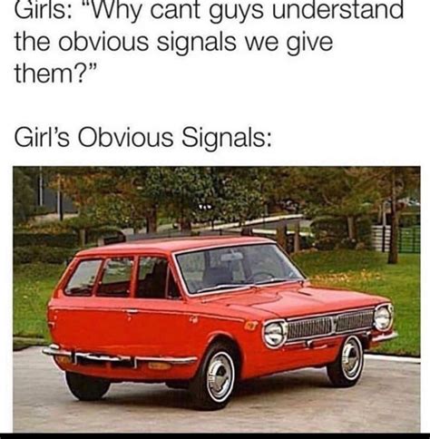 Obvious Signals : r/memes