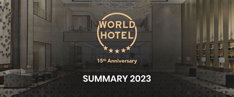 15th anniversary of the World Hotel: foreign exhibitors, development of ...