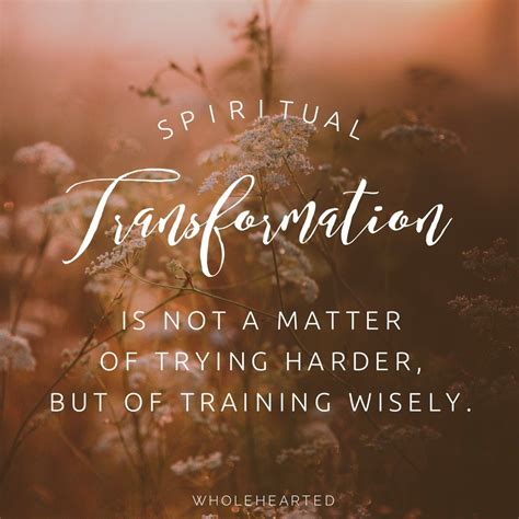 Spiritual Transformation | Spiritual transformation, Faith quotes, Try harder