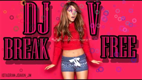 Ariana Grande ft DJV Break Free REMIX . - YouTube