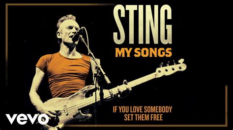 Sting - If You Love Somebody Set Them Free (My Songs Version/Audio) - YouTube