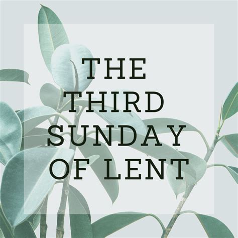 First Church Windsor: The Third Sunday of Lent