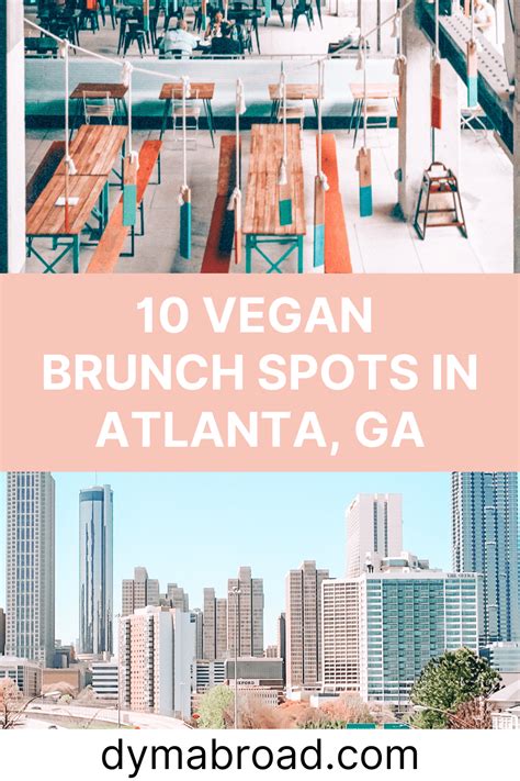 10 Vegan Brunch Spots in Atlanta: Very Delicious Food