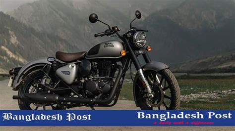 Royal Enfield Price In Bangladesh - Bangladesh Post