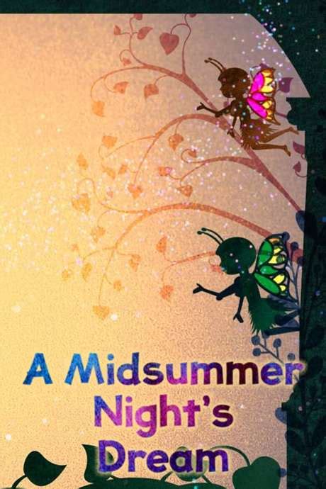 ‎CBeebies Presents: A Midsummer Night's Dream (2016) directed by Ian Russell • Reviews, film ...