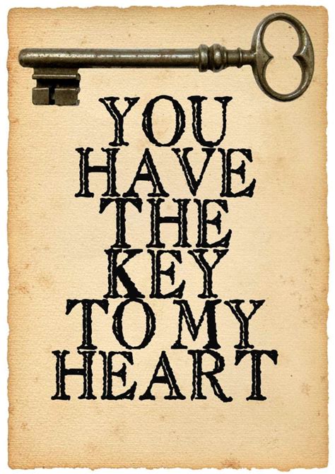 You have the key to my heart | Key to my heart, Love quotes, Love my husband