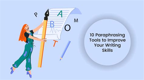 10 Best Free Paraphrasing Tools to Improve Your Writing Skills