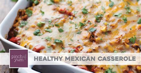 Healthy Mexican Casserole with Roasted Corn and Peppers Recipe - Pinch ...