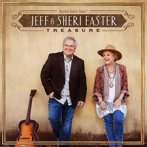 REVIEW: Jeff & Sheri Easter – Treasure – Absolutely Gospel Music