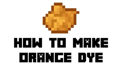 Minecraft Survival: How to Make Orange Dye - YouTube