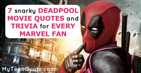 Deadpool Movie Quotes And Trivia For Every Marvel Fan