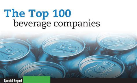 The List Top 100 Beverage Companies | 2004-06-01 | Beverage Industry