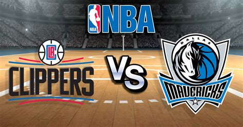 Clippers vs Mavericks NBA Betting Odds and Picks - January 21st