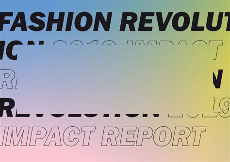 2019 Impact - Fashion Revolution : Fashion Revolution