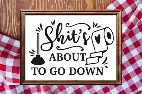 Shits about to go down svg funny bathroom svg toilet svg | Etsy