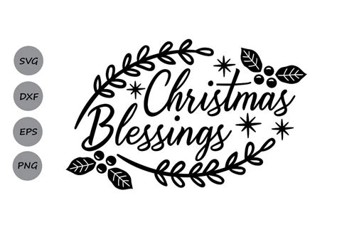 Christmas Blessings Svg, Christmas Svg, Holidays Svg. (348552) | Cut Files | Design Bundles