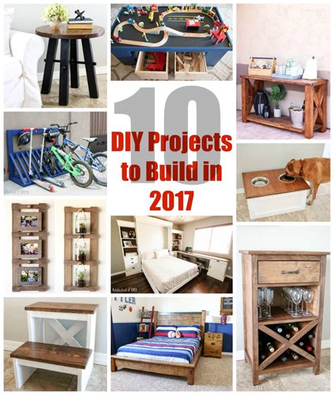 10 Great Projects to Build for 2017 - Addicted 2 DIY