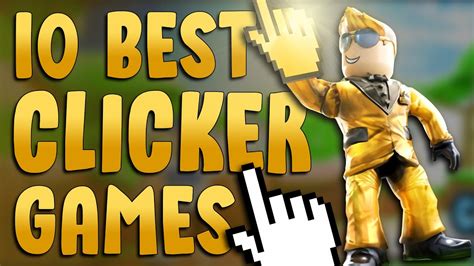 Top 10 Best Roblox Clicker Games - YouTube