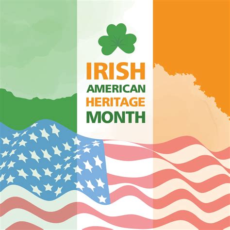 Irish-American Heritage Month, Annual celebrated to the history of ...