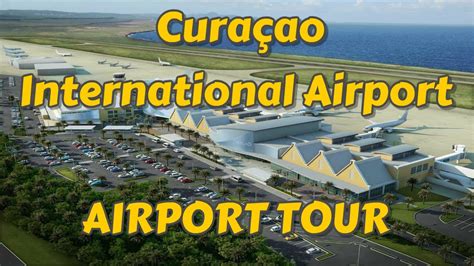 Curacao International Airport TOUR - YouTube