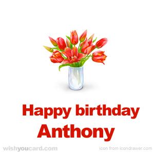 Happy Birthday Anthony Free e-Cards