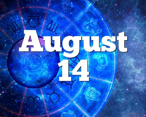 August 14 Birthday horoscope - zodiac sign for August 14th