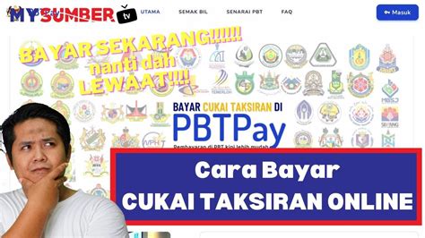 Cara Bayar Cukai Pintu Online. Cukai Taksiran Pembayaran Online di PBTPay, Elak Denda Bayar ...