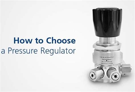 Choose a Pressure Regulator