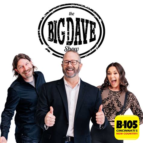 Big Dave Show Highlights for Friday, January 12th – B-105 • WUBE | 105 ...