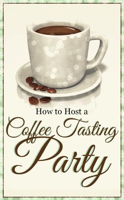 Host the Perfect Coffee Tasting Party | That's Coffee | Coffee tasting, Tasting party, Coffee party