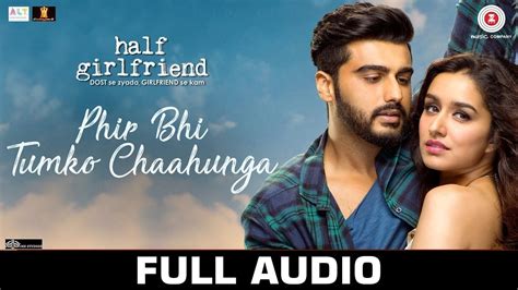 Phir Bhi Tumko Chaahunga - (Audio Song) New Hindi Songs 2022 | Klove ...