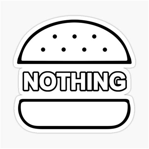 "Nothing burger meme" Sticker by collections | Redbubble