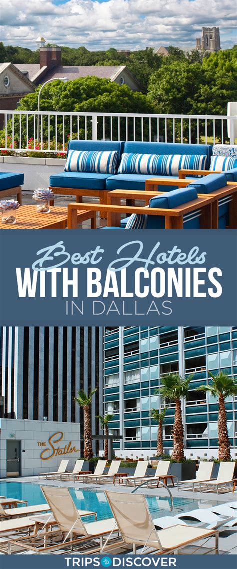 8 Best Dallas Hotels with Balconies (with Prices & Photos) – Trips To ...