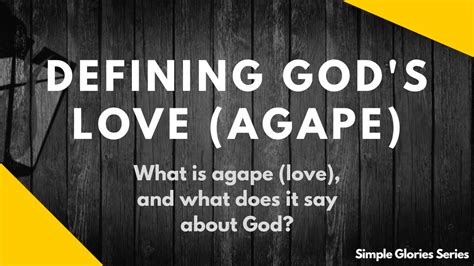 What is Agape Love in the Bible - Define the Love of God - YouTube