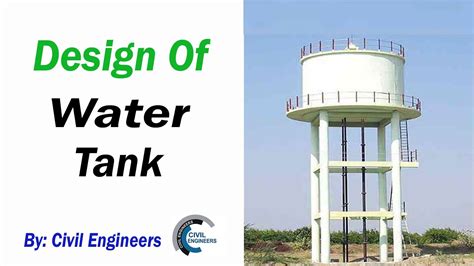 Design Of Water Tank | Engineering Discoveries