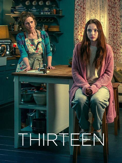 Thirteen | Rotten Tomatoes