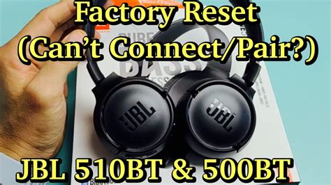 JBL TUNE 510BT / 500BT Headphones: How to Factory Reset (Can't Connect or Pair?) - YouTube