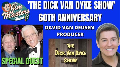 The Dick Van Dyke Show 60th Anniversary Celebration, David Van Deusen ...