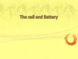 PPT - CELL AND BATTERY PowerPoint Presentation, free download - ID:3083533