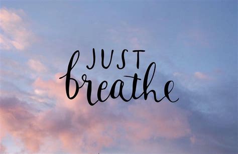 Just Breathe Laptop Wallpaper