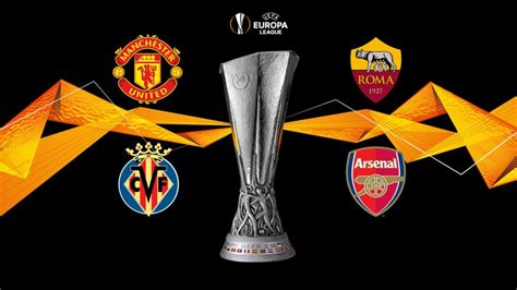 UEFA Europa League Semi-Final: All You Need To Know - Preview