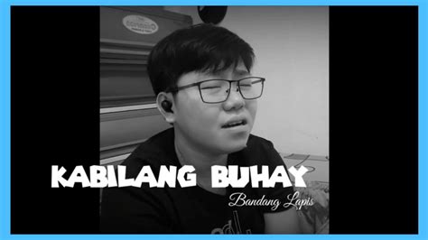 KABILANG BUHAY (COVER) 😔😭😭 - YouTube