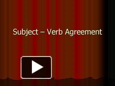 PPT – Subject Verb Agreement PowerPoint presentation | free to view ...