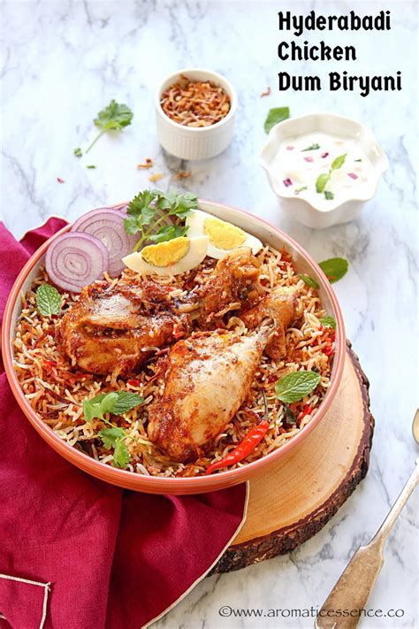 Hyderabadi Chicken Biryani | Hyderabadi Biryani Recipe - Aromatic Essence