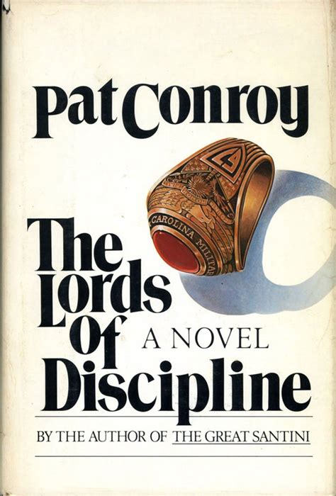 The Lords of Discipline by Pat Conroy. | book love | Pinterest