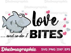 Shark Love Bites SVG | Vectorency