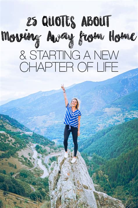 25 Quotes About Moving Away and Starting a New Chapter of Life