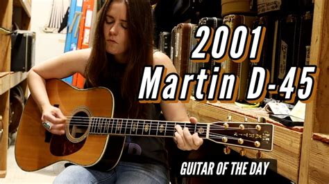 2001 Martin D-45 | Guitar Of The Day - Angela Petrilli